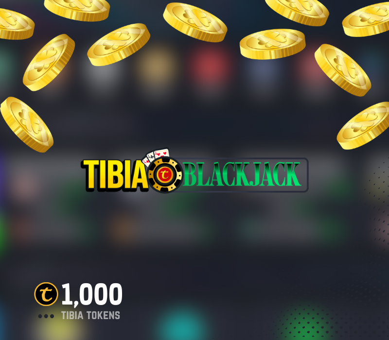 Tibia Blackjack 1000 Tibia Tokens