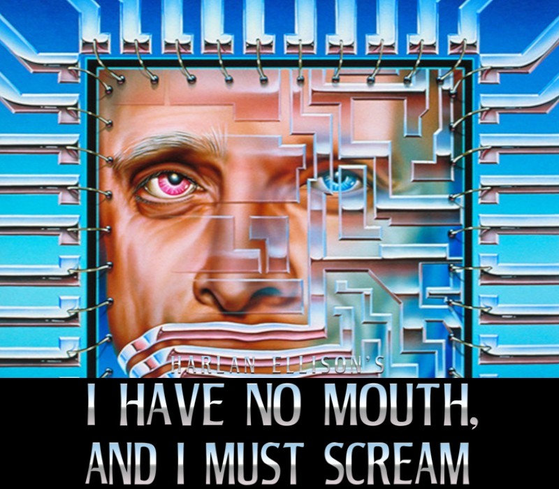 I Have No Mouth, And I Must Scream PC Steam CD Key