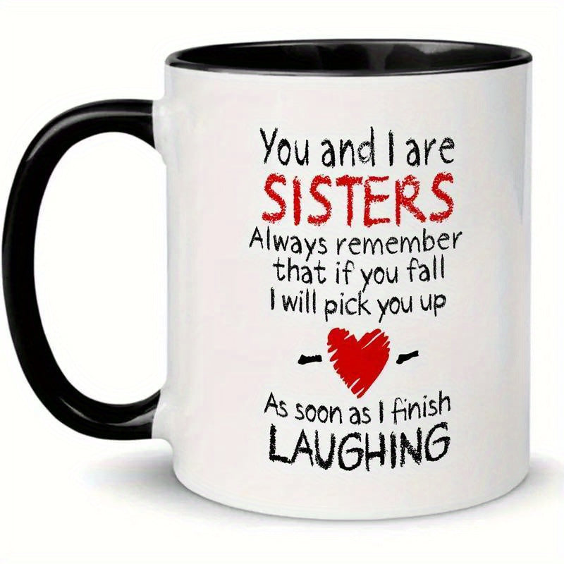 TEMU 1pc Sisterly Mug - Sister Gift With "you & Me Sisters" Message, 11oz Ceramic Cup, Microwave &, C-handle For Hot Drinks, Birthday-christmas