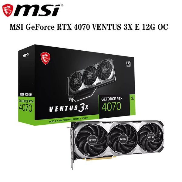 Original MSI GeForce RTX 4070 VENTUS 3X E 12G OC Gaming Computer Graphics Card Three Fan Cooling 21000MHz 8pin