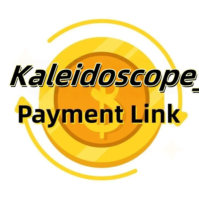kaleidoscope_ Payment link This is used to supplement the price difference and does not represent any actual products the products are subject to ch