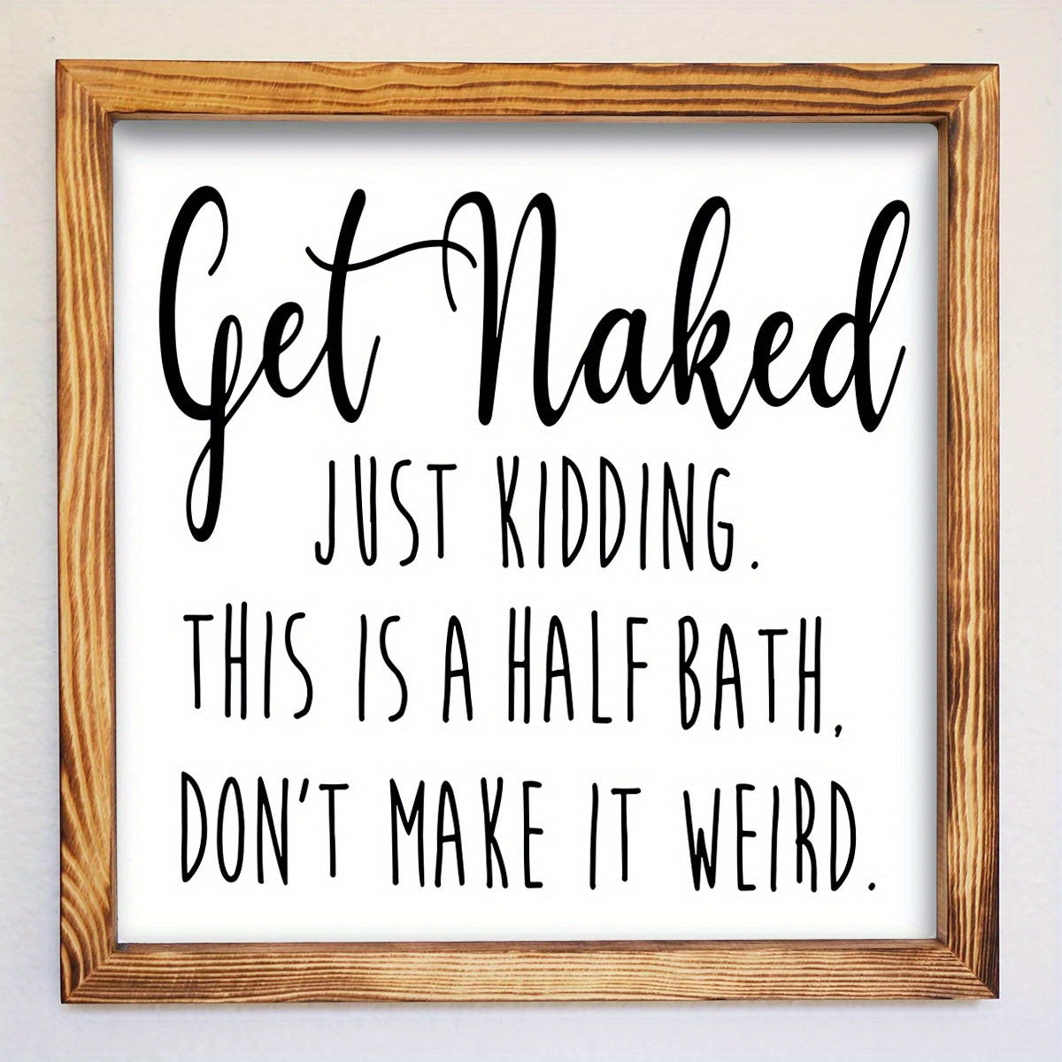 TEMU 1pc Get Naked Wooden Framed Sign - Funny Farmhouse Bathroom Decoration Sign, Farmhouse Wall Decoration Plaque, Bathroom Wall Art Decoration,