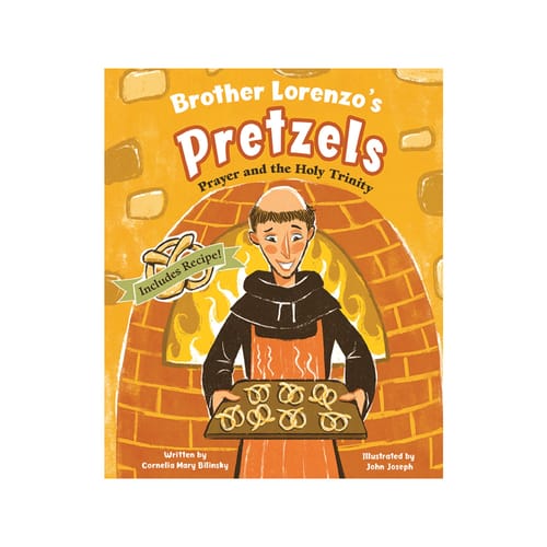 Brother Lorenzo's Pretzels: Prayer and the Holy Trinity