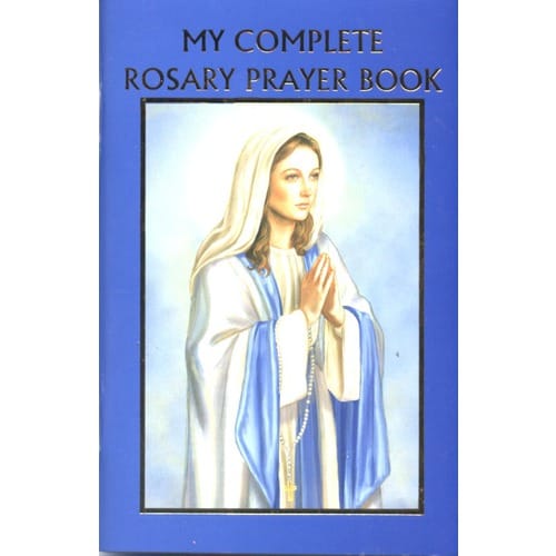My Complete Rosary Prayerbook