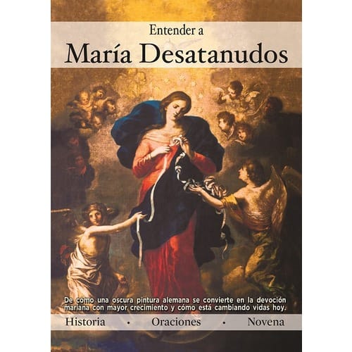 Spanish Mary Undoer of Knots Novena Prayer Booklet by Kevin Nelles