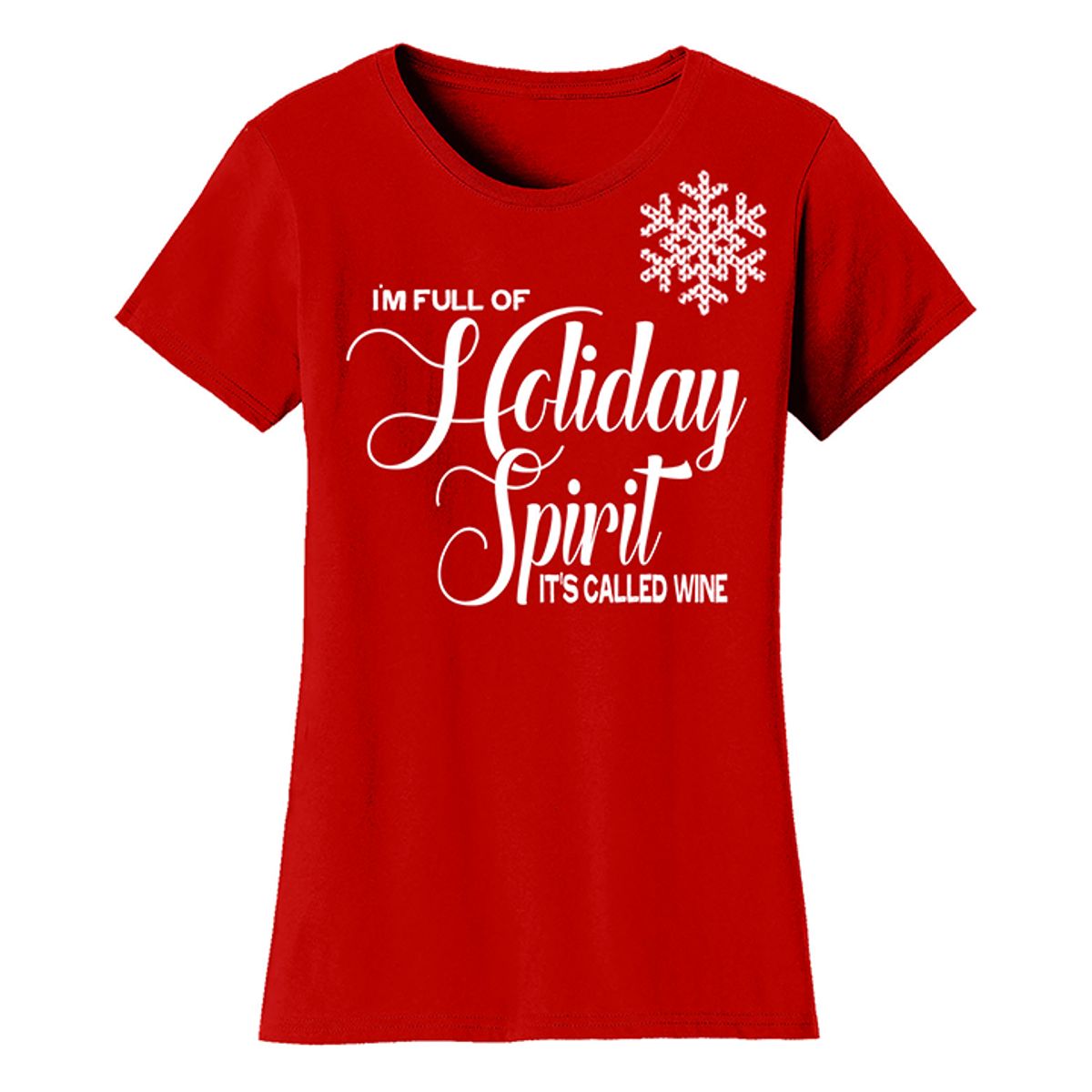 Women's Best Mom Christmas T-Shirts - I'm Full of Holiday Spirit It's Called Wine - Red - 2XL