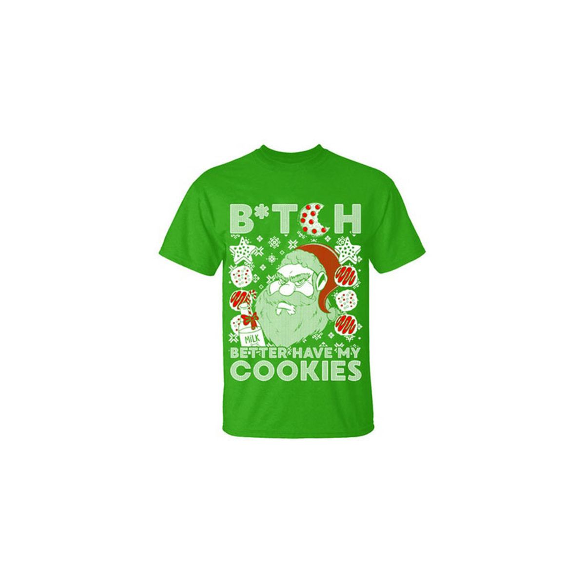 Men's Funny Ugly Christmas Sweater Cotton T-Shirts -  B*TCH Better Have My Cookies - Kelly Green - MD