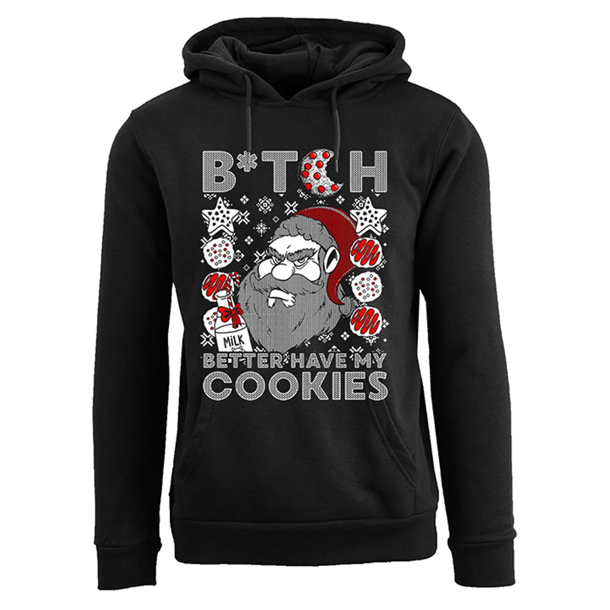 Men's Funny Ugly Holiday Pull Over Hoodie - B*tch Better Have My Cookies - Black - M