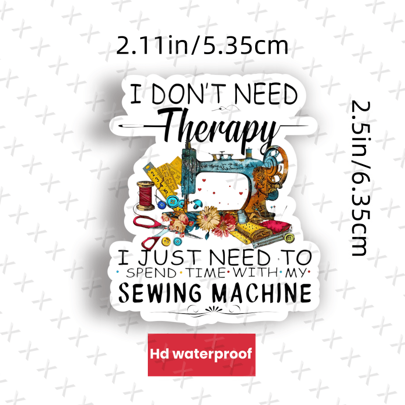 TEMU Waterproof Vinyl Sticker Decal - ' Need Relax, Just Time With My Sewing Machine' For Laptop, Wall, Car - Matte , Irregular Shape, Self-adhesive