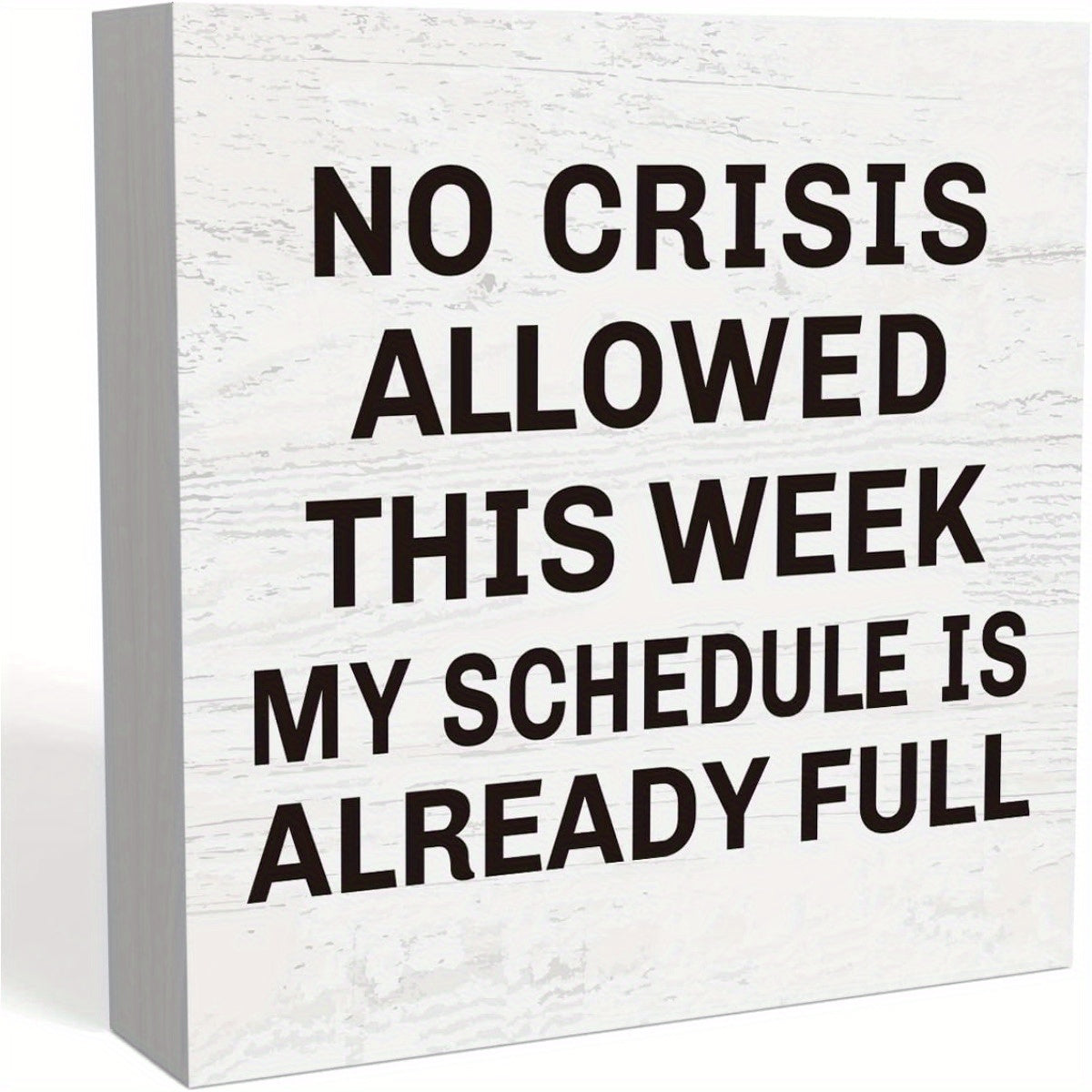 TEMU Foam Pvc Desktop Sign: 'no Allowed This Week, My Schedule Is Already Full' - Perfect Gift For , Coworkers, Or Family - Home Office Or Shelf