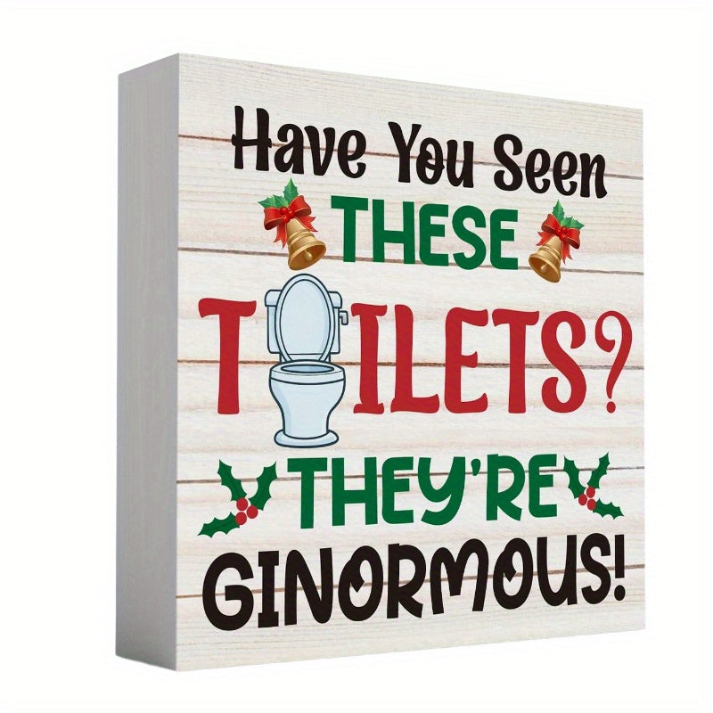 TEMU 1pc Humorous Christmas Pvc Sign "have You Seen Toilets? 're " - Tabletop Decoration For Home & Party, White - Suitable For 14+