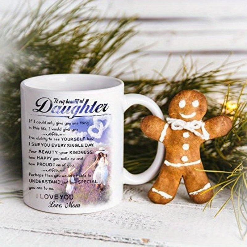 TEMU 1pc, Coffee Mug Gifts For Daughter - To My Daughter Mug - 11 Oz Novelty Ceramic Cup - Christmas, Fathers Day, Birthday, Wedding, Graduation,