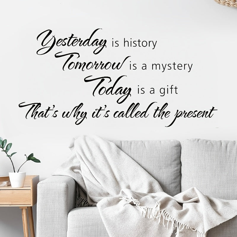 TEMU Selfadhesive Decal| Inspirational Quote Wall Decal - " Is History, Today Is A Mystery, Tomorrow " - Elegant Self-adhesive Pvc Sticker, Removable