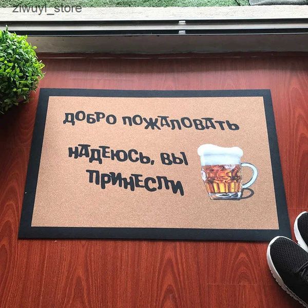 Carpets Custom Made Russian Welcome Door Mats welcome I Hope You Brought Beer Doormat for Entrance Door Mat From Entry Gate Floor Mat L24091