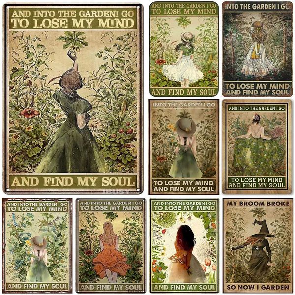 Vintage Metal Tin Signs Garden Signs And Into The Garden I Go To Lose My Mind And Find My Soul Sign Retro Wall Decor Hippie RoomXJ250116