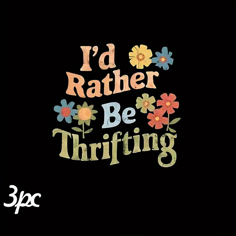 TEMU 3pcs "i'd Rather Be " Floral Iron-on Vinyl Stickers - High Quality Decals For T-shirts, Bags, Sofa Covers - Durable Washable & Home Decor