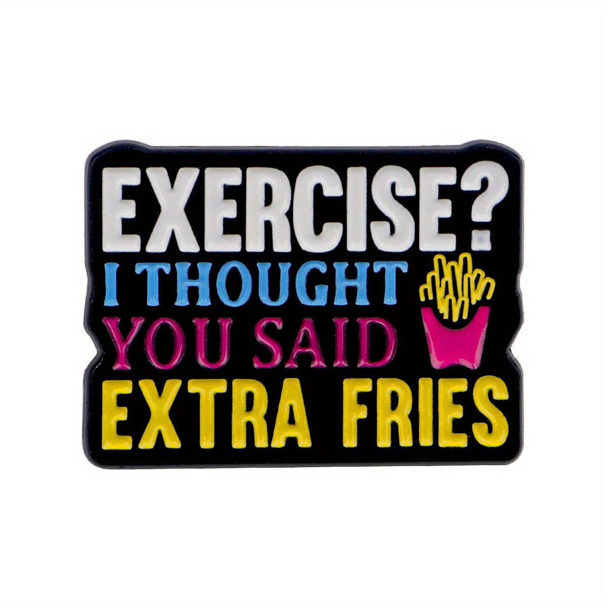 TEMU 1pc Cartoon Exercise? I Extra Fries Enamel Pin, Alloy, Mixed Color, Non-golden Back , For Backpacks, Briefcase, Clothes Accessories, Fashion