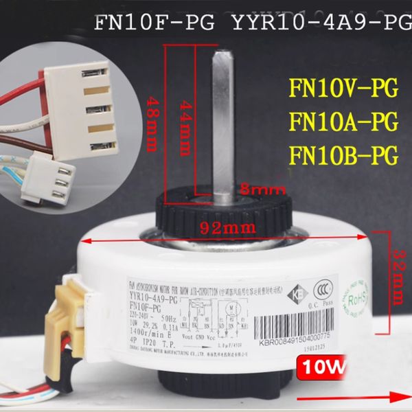 NEW FN10A-PG YYR10-4A-PG Y4S476A558G Air conditioner inner machine Motor fan