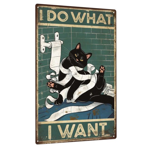 Putuo Decor Black Cat Tin Sign Poster Wall Art Decor for Toilet Restro Bathro Wall Decor 7.8 X 11.8 Inches I Do I WantT250117