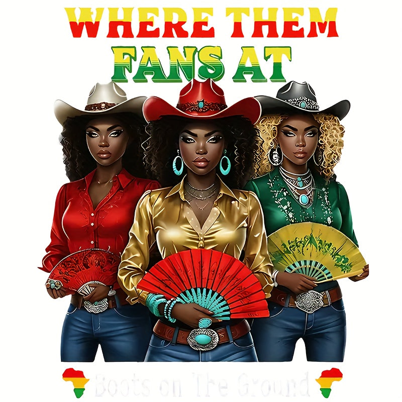 TEMU Juneteenth Cowgirl Where Them Fans At Gift [cool Design]diy Iron-on Heat Transfer Sticker Decal Patch, Suitable For T-shirts, Sweatshirts,