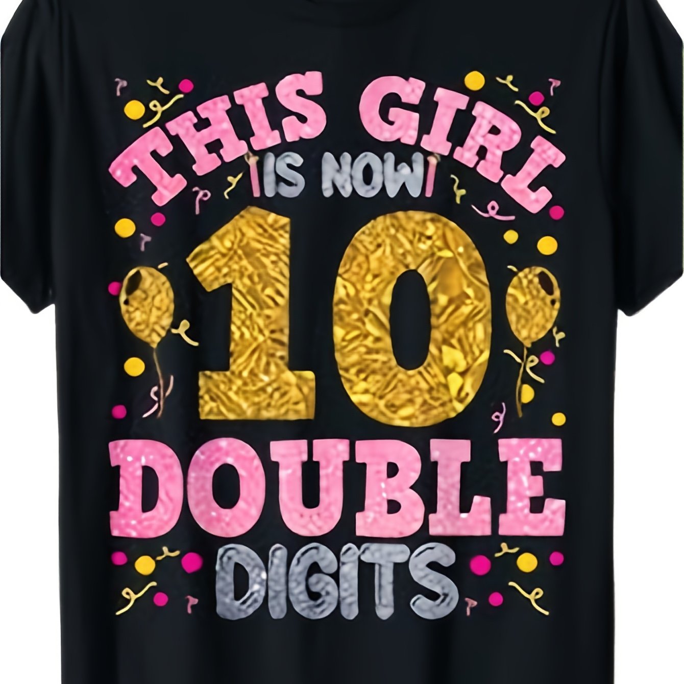 TEMU 10th Birthday Celebration T-shirt - "this Girl 10 " - Crew Neck Tee With Alphabet Pattern, Medium Stretch Fabric, Regular Fit For Boys And Girls