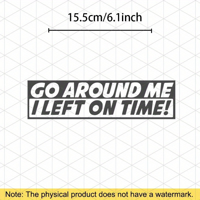 TEMU 2pcs "go I Left On Time" Humorous Vinyl Decals - Self-adhesive Stickers For Cars, Trucks, Laptops & Walls - Durable Weather-resistant Bumper