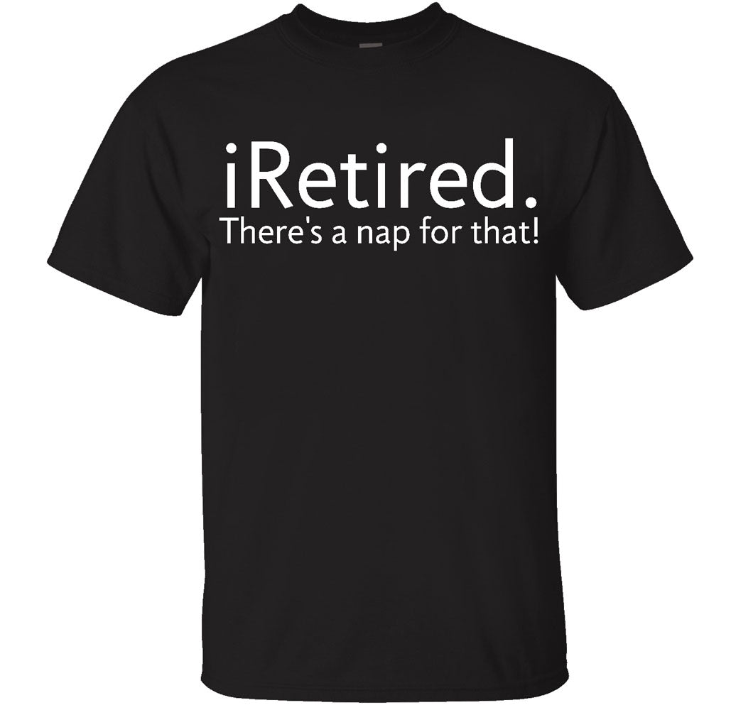 Men's Retired-Themed Cotton T-Shirts - iRetired. There's a nap for that! - Black -XXX- Large
