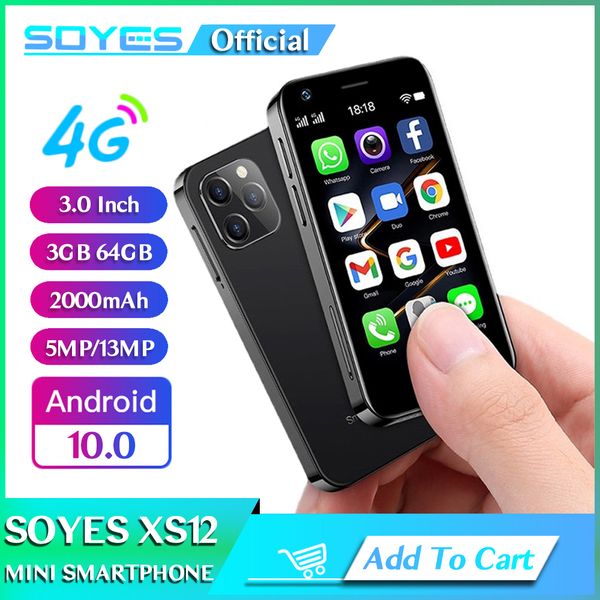 XS12 4G SOYES LTE Small Smartphone 3GB RAM 64GB ROM With 2000mAh WIFI Hotspot 13MP Camera Android 10.0 MINI Mobile Phone 6B