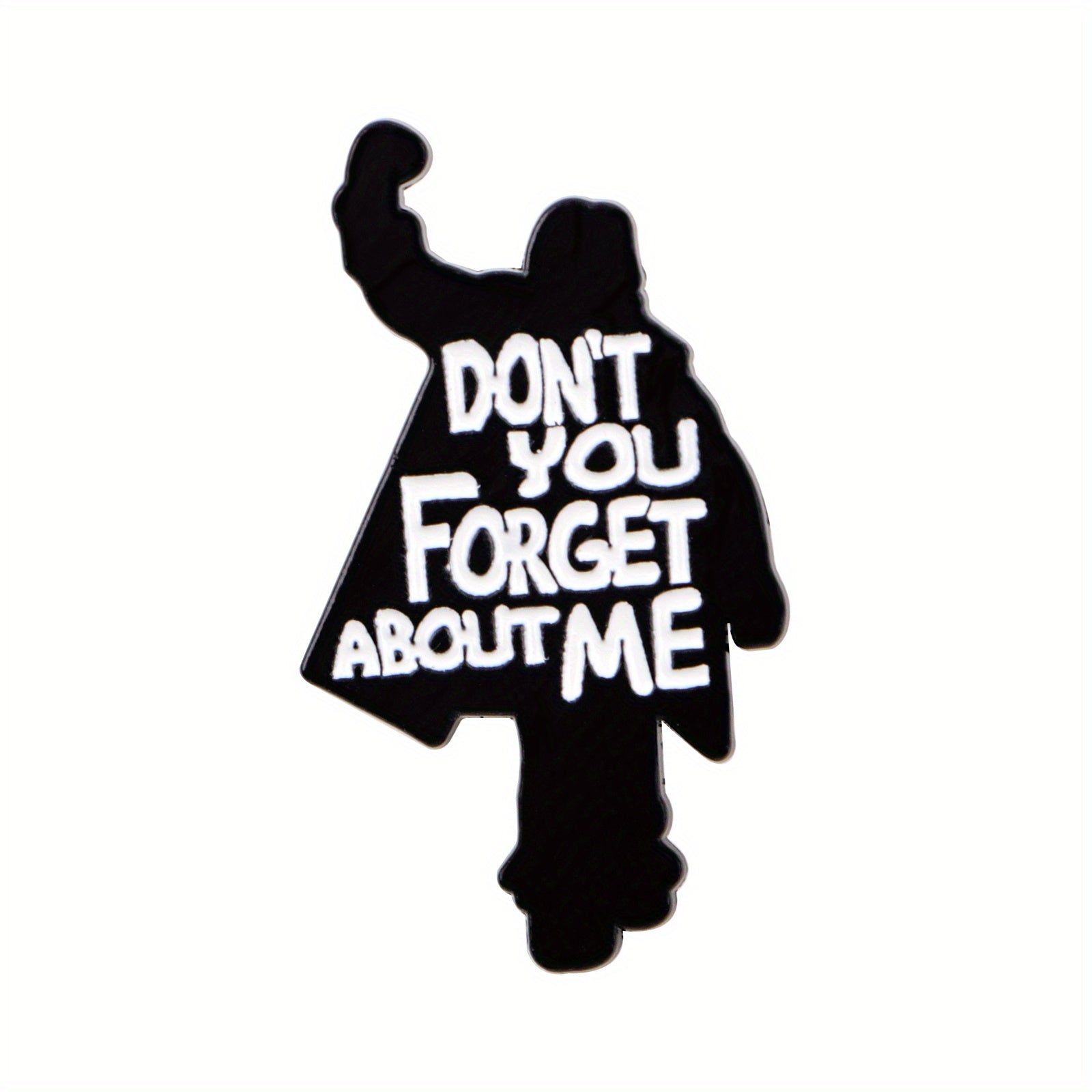 TEMU 1pc "don't You " Vintage Movie Enamel Pin - Black & White Character Design, Durable Metal Lapel Brooch For Backpacks, Jackets, Bags - Retro