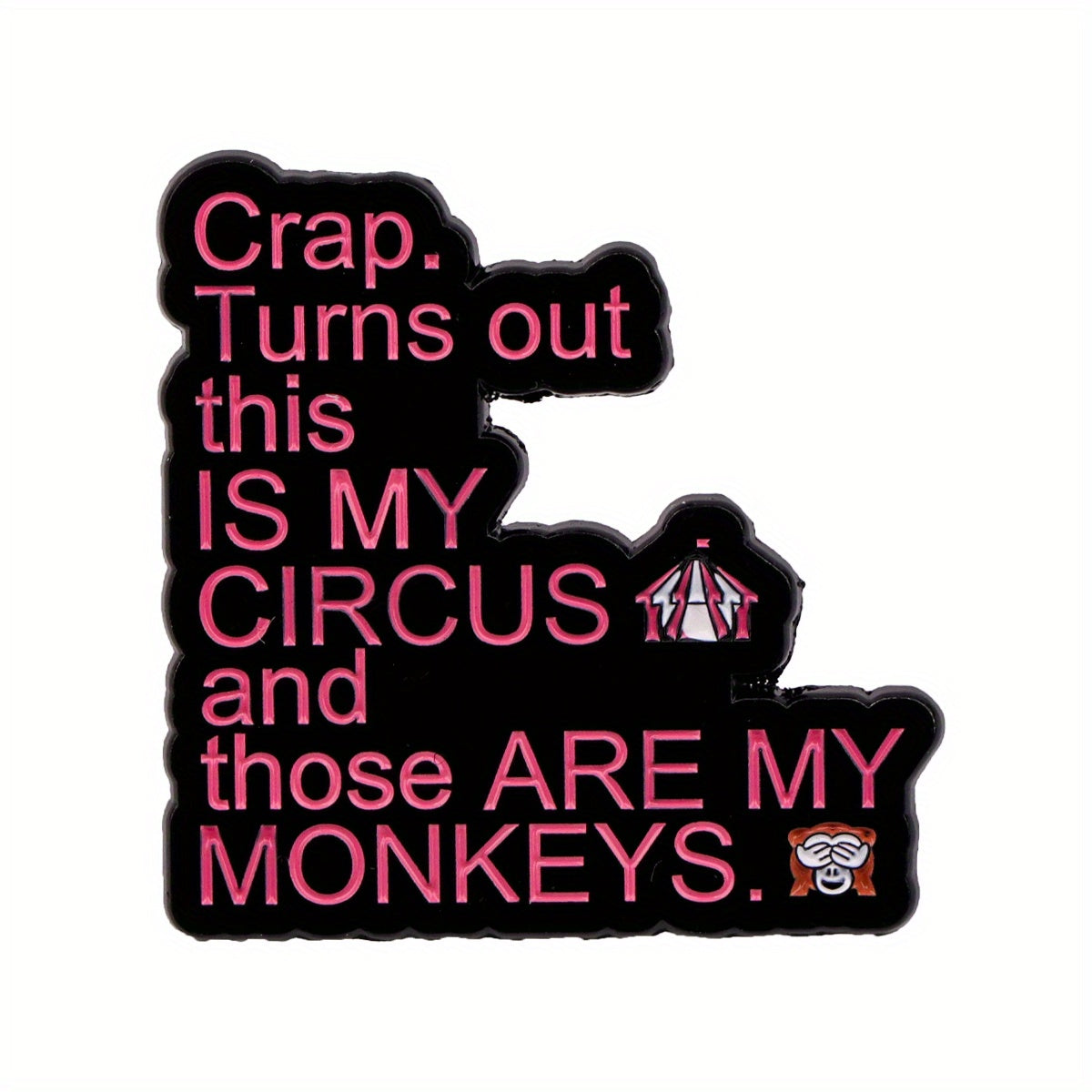 TEMU 1pc Cute Animal Circus Theme Enamel Pin - Alloy & Ceramic Humorous "my Circuses My Monkeys" Quote Design, Mixed Colors For Backpacks, Jackets,
