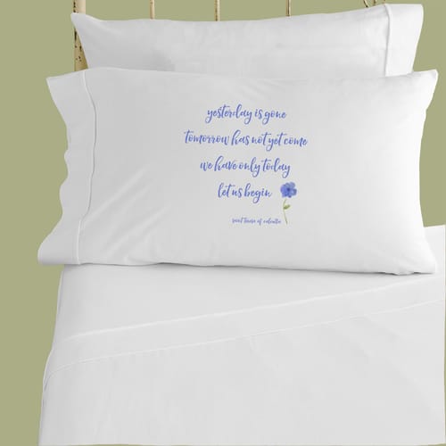 Saint Teresa of Calcutta &amp;quot;Let Us Begin&amp;quot; Pillowcase