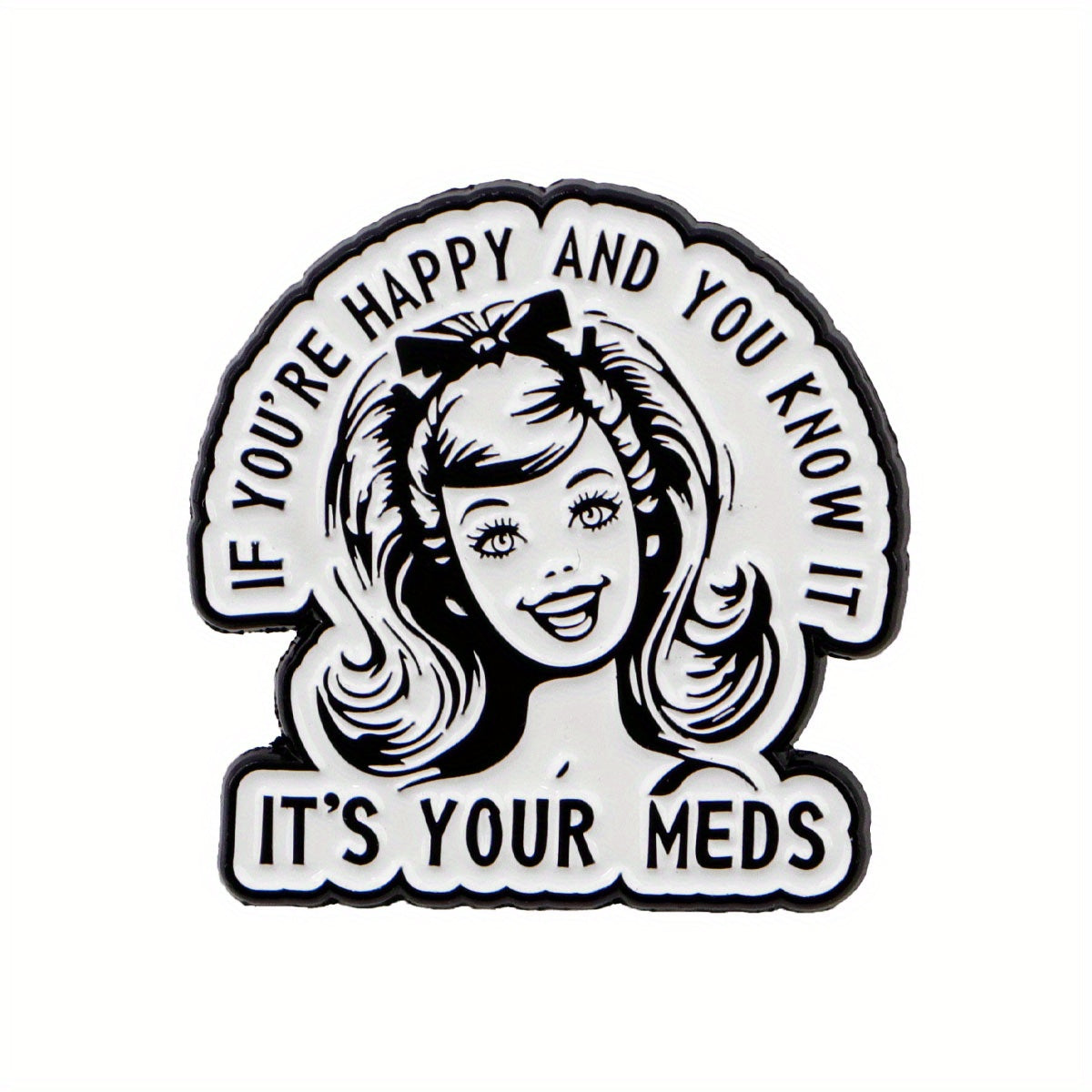 TEMU 1pc Vintage-inspired Enamel Pin With "'re It, Your Meds" Design - Alloy, Non-metal Back , Perfect For Backpacks, Bags, And Gifts, Ideal For