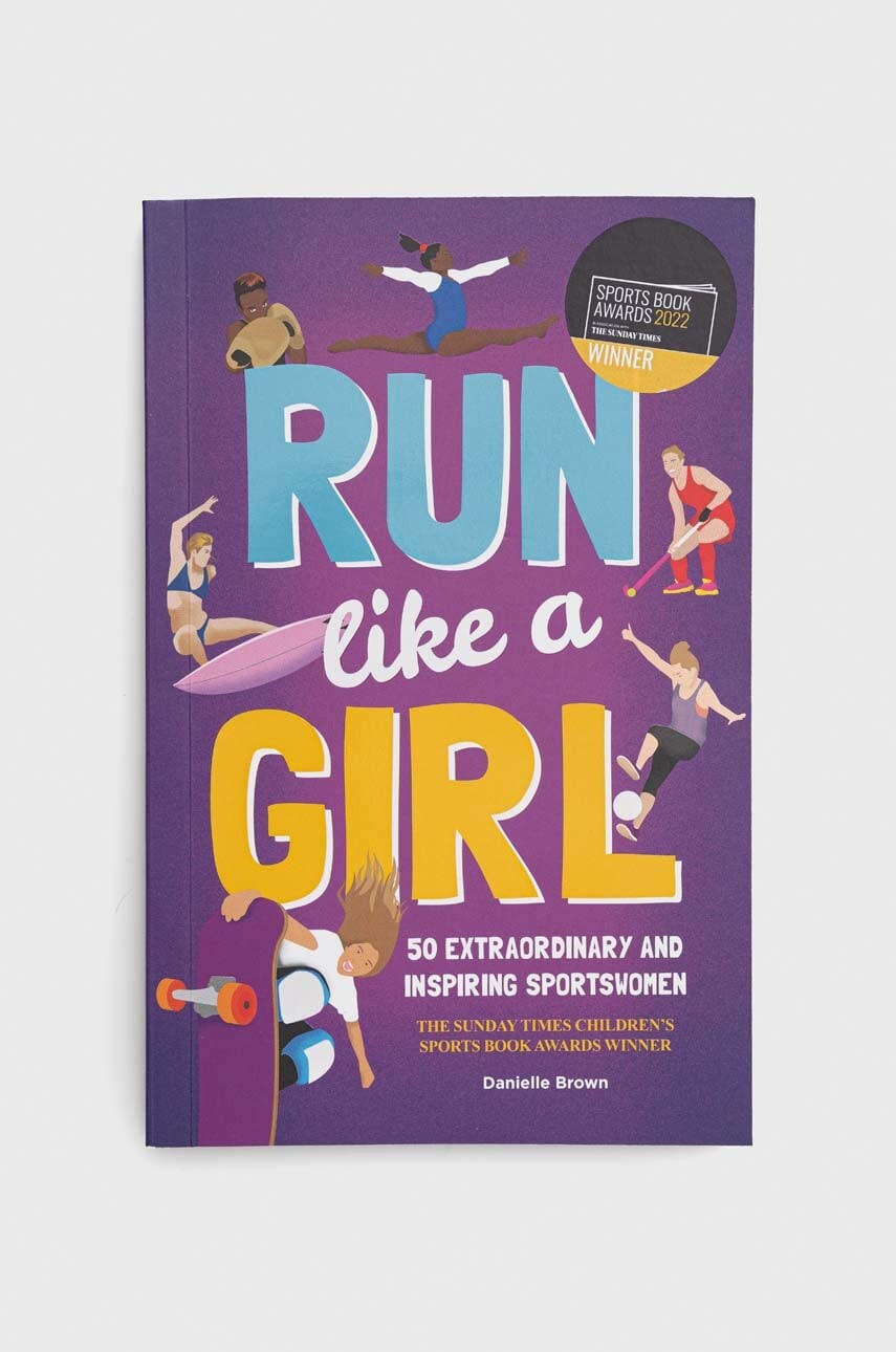 Knjiga Button Books Run Like A Girl, Danielle Brown