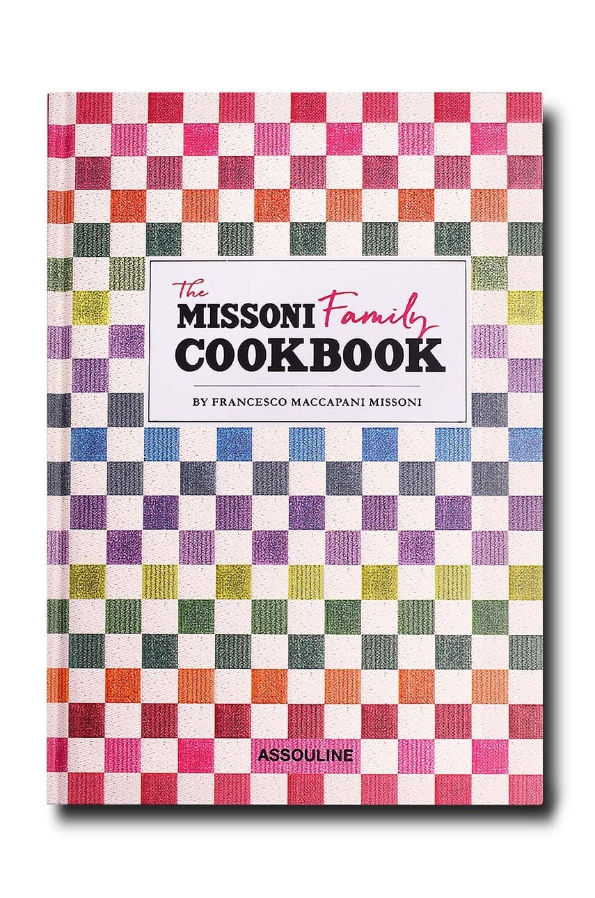Knjiga Assouline The Missoni Family Cookbook by Francesco Maccapani Missoni, English
