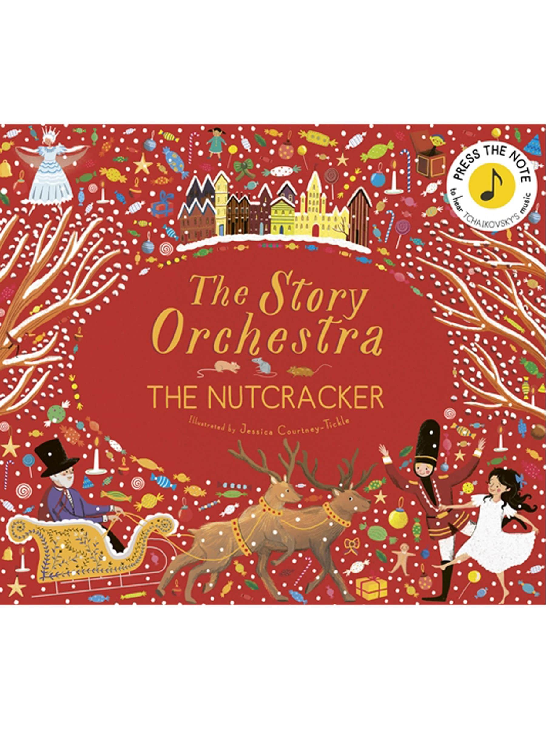 The Story Orchestra: The Nutcracker Book ONE