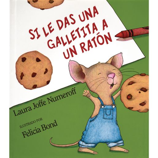 If You Give a Mouse a Cookie (Spanish) Hardcover