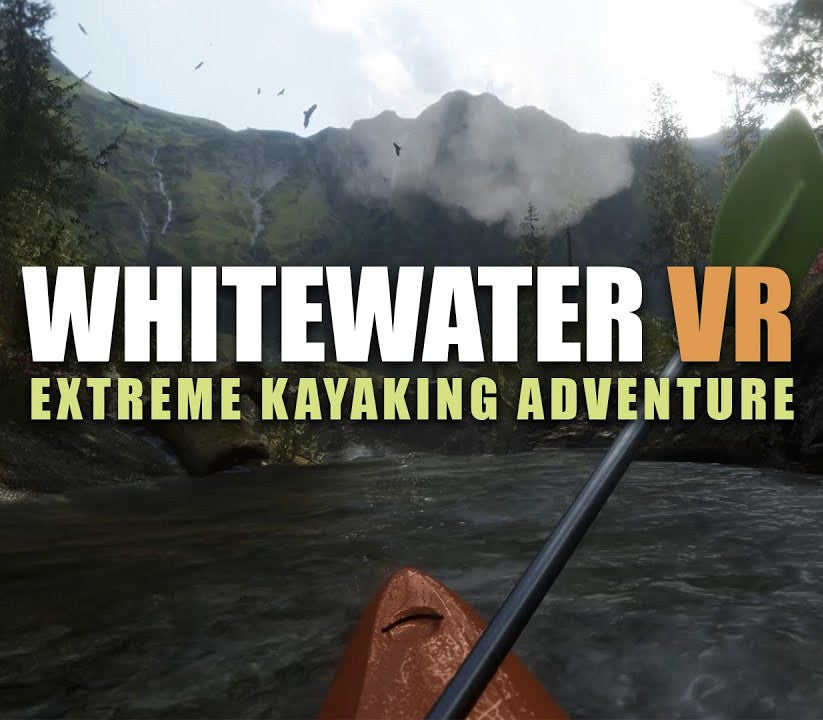 Whitewater VR: Extreme Kayaking Adventure PC Steam CD Key