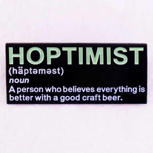 Hoptimist Enamel Pin A Person Who Believes The World Is A Better Place with Craft Beer Brooch Jewelry Decorate Y240913