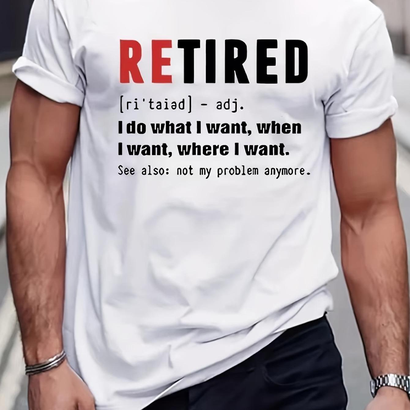 TEMU Men's Funny Retired Saying Graphic T-shirt - Brown Tee With Red-black Text - Loose Fit Casual Shirt - Breathable Everyday Top For Retirement