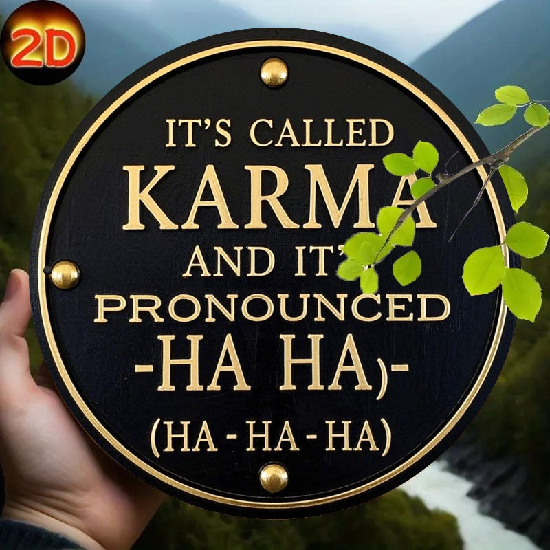 TEMU 2d Flat, ' Called Karma Pronounced' Round Metal Tin Sign - 7.8x7.8 Inches, Vintage Rustic Look, Man Cave, Bar, Kitchen, Coffee Shop Decor,