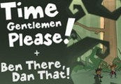 Time Gentlemen, Please! and Ben There, Dan That! Special Edition Double Pack Steam Gift