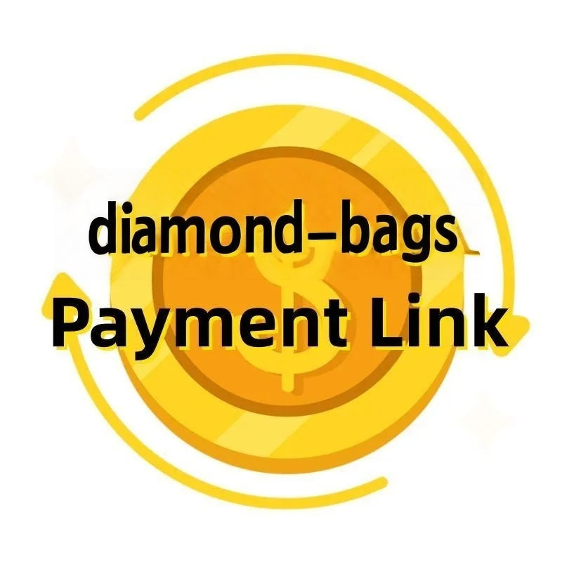 diamond_bags Payment link This is used to supplement the price difference and does not represent any actual products the products are subject to cha