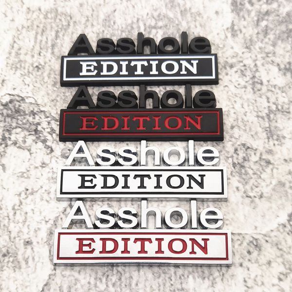 Asshole Edition Emblems 3D Full Metal Decals Decoration Labels Badges Car Truck Replacement
