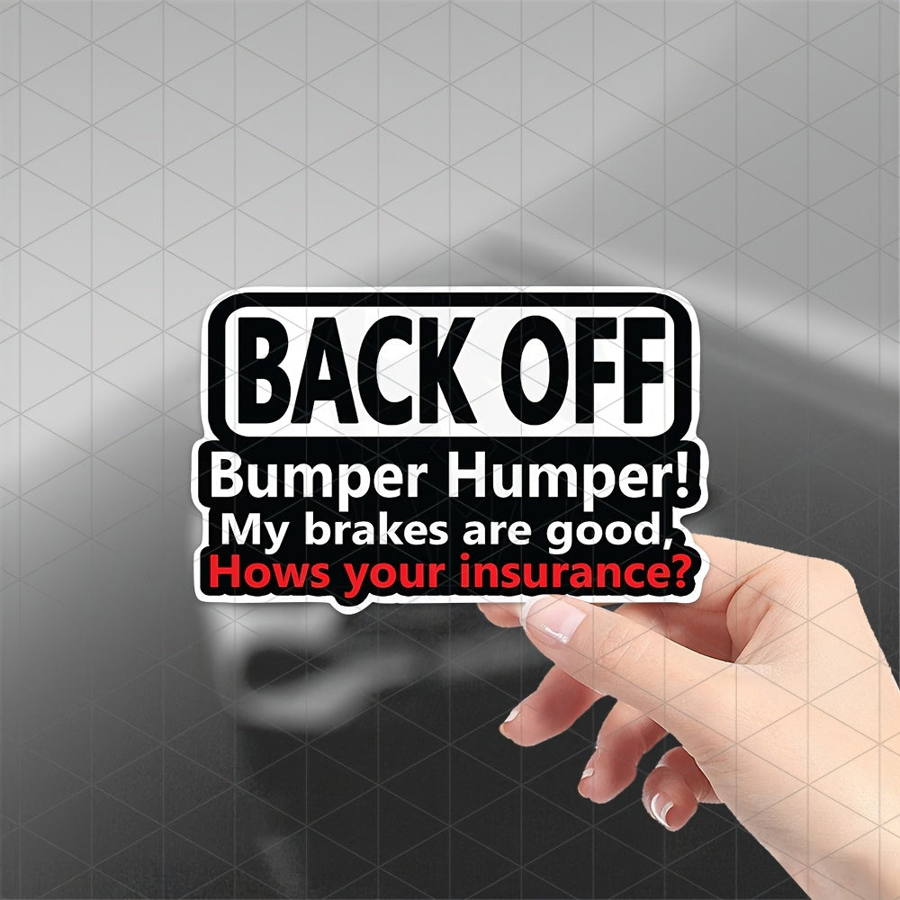 TEMU Funny "back Off - Bumperumperbumper! My Brakes Are Good, How's ?" Car Decal - Text, Waterproof Vinyl Sticker For Trucks, Suvs, Vehicles - Add