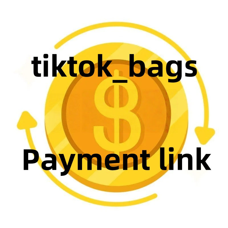 tiktok_bags Payment link This link is used to supplement the price difference and does not represent any actual products the products are subject to