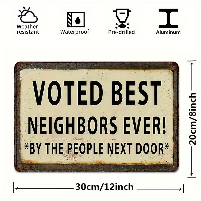 TEMU 1pc Vintage Neighbor Metal Sign, Voted Ever, Retro Wall Art, Humorous Quote, Funny Wall Decor, Humor, Home, Office, Living Room, 8x12 Inches-