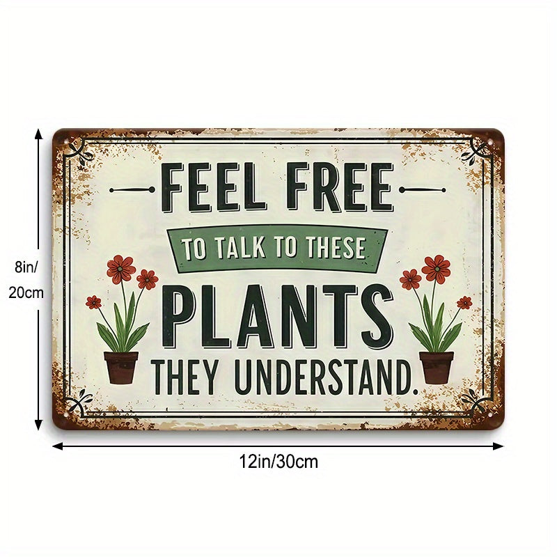 TEMU 1pc Vintage Metal Sign, " To Talk To Plants, ", Quote, Retro Style, Ideal For Home And Garden Decor, 8x12 Inches- 20x30 Cm