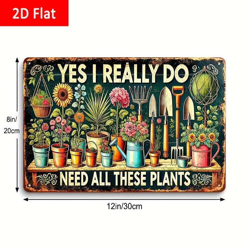 TEMU 1pc Vintage Tin Sign "yes I Really Do Need All Plants" – Colorful Retro Gardening Art With Hand Tools & Potted Plants, Rustic Metal Wall Decor