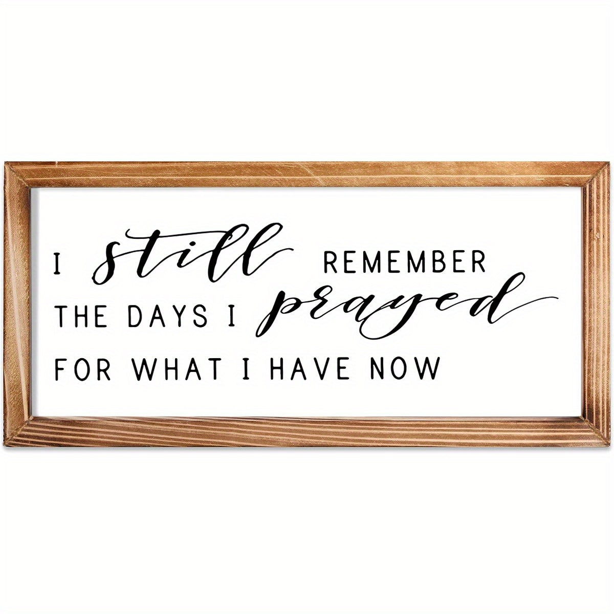 TEMU 1pc I Still Remember The Days I Prayed For What I Have Now Wooden Rustic Style Wall Decoration Photo Frame Sign, Wall Art Decor Is Suitable For