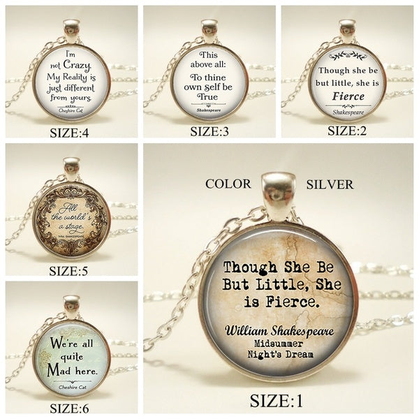 Soyez mais petite, elle est féroce William Shakespeare citation collier charme verre Cabochon pendentif citation inspirante bijoux comédie de rêve de